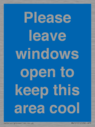 please-leave-windows-open-to-keep-this-area-cool-blue-background-white-text~